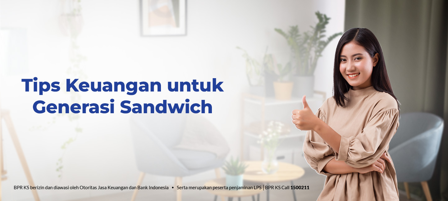 Tips Keuangan untuk Generasi Sandwich